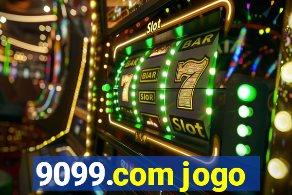 9099.com jogo